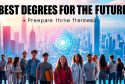 best degrees for future